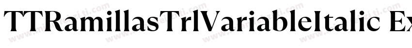 TTRamillasTrlVariableItalic ExtraB字体转换